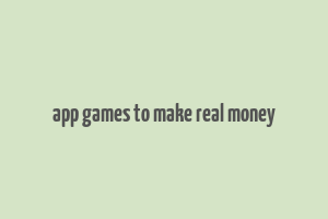 app games to make real money