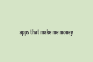 apps that make me money