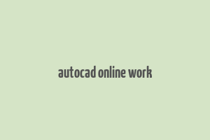 autocad online work