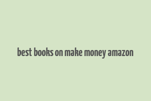 best books on make money amazon