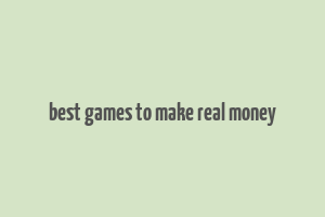 best games to make real money