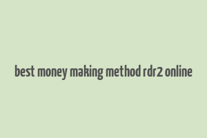 best money making method rdr2 online