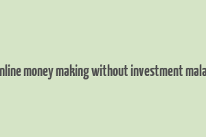 best online money making without investment malayalam