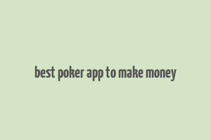 best poker app to make money