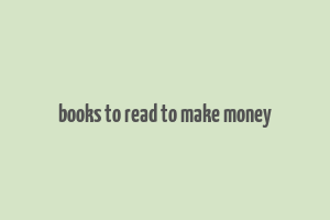 books to read to make money