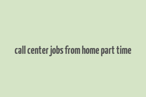 call center jobs from home part time