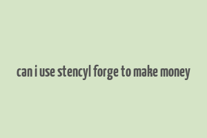 can i use stencyl forge to make money