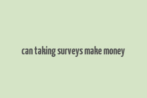 can taking surveys make money