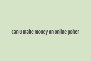 can u make money on online poker