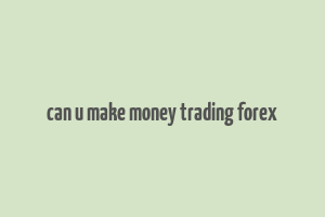 can u make money trading forex