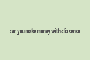 can you make money with clixsense