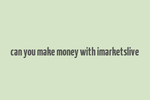 can you make money with imarketslive