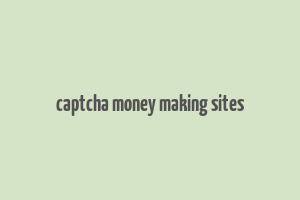 captcha money making sites