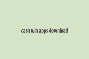 cash win apps download