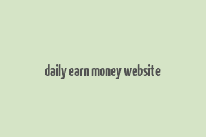 daily earn money website