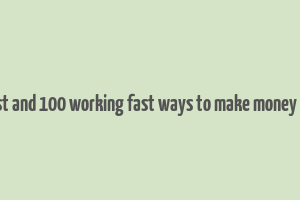 easiest and 100 working fast ways to make money online