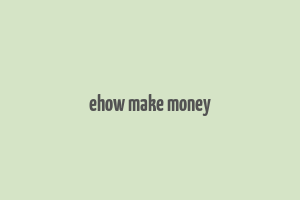 ehow make money