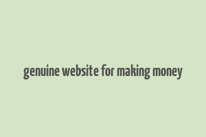 genuine website for making money