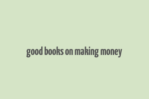 good books on making money