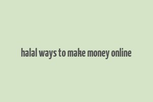 halal ways to make money online