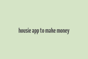 housie app to make money