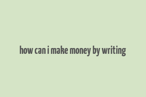 how can i make money by writing