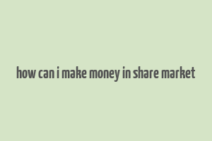 how can i make money in share market