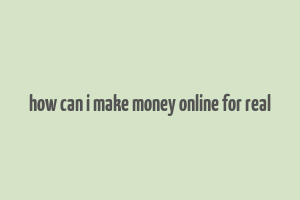 how can i make money online for real