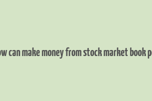 how can make money from stock market book pdf