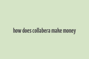 how does collabera make money