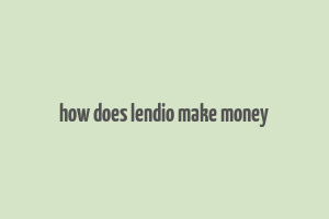 how does lendio make money