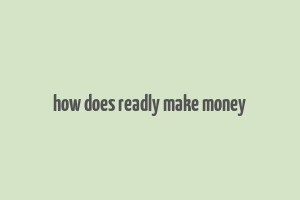 how does readly make money