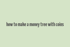 how to make a money tree with coins