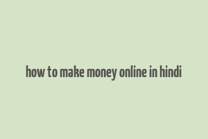 how to make money online in hindi