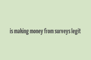 is making money from surveys legit