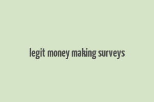 legit money making surveys