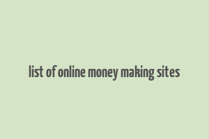 list of online money making sites