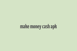 make money cash apk