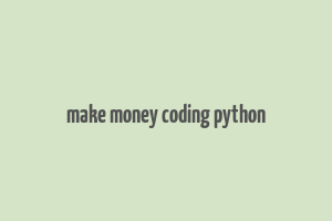 make money coding python