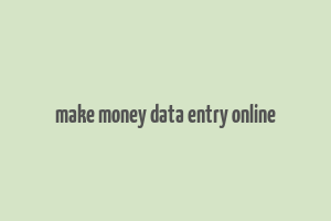 make money data entry online