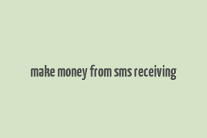 make money from sms receiving