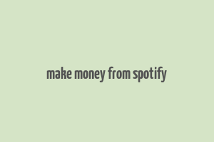 make money from spotify