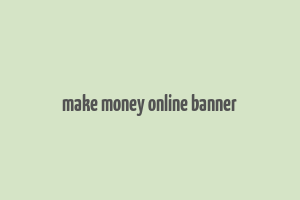 make money online banner