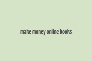 make money online books