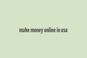 make money online in usa