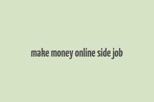 make money online side job