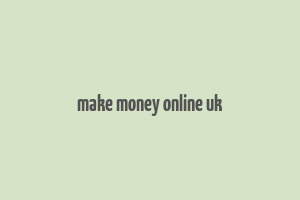 make money online uk