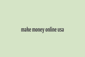 make money online usa