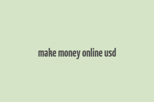 make money online usd