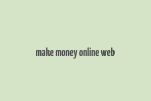 make money online web